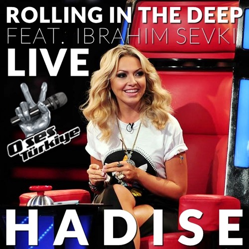 Hadise - Rolling In The Deep (feat. Ibrahim Şevki)