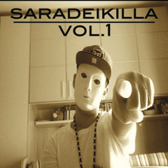 06 Last Of Us - Primo estratto del "SaradeiKilla Vol.1 Mixtape"