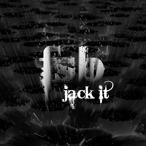 Jack It (Original Mix)