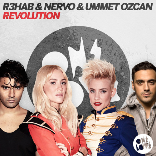R3hab, NERVO, Ummet Ozcan - Revolution (Kreative Remix)
