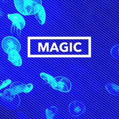 Magic