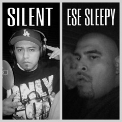 WE COMING FROM THE SUR BY SILENT FT ESE SLEEPY