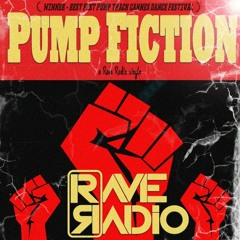 Pump Fiction - Rave Radio [PREVIEW] *OUT NOW BITCHES*