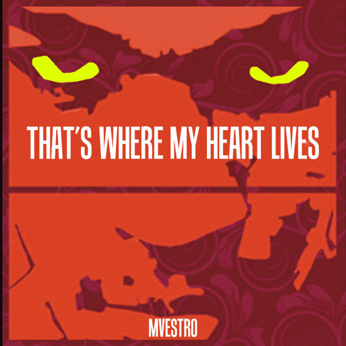 That's Where My Heart Lives