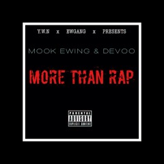 MOOK EWING & DEVOO - MORE THAN RAP