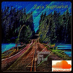 Zaya Sagittarius - Say It One Time Prod By J Cook (Somewhere Down The Road EP)