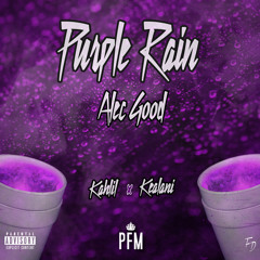 Alec Good - "Purple Rain" (Feat. Wod & Kealani)