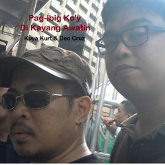 Pag-ibig Ko'y Di Kayang Awatin - Kuya Kurt & Deo Cruz