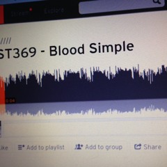 ST369 - Blood Simple