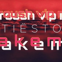 Tiësto ft. Kyler England - Take Me ( SoRoush ViP Mix )