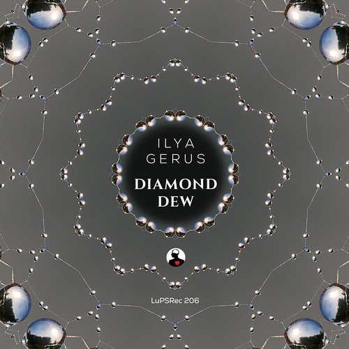 Ilya Gerus - Diamond Dew (Yuriy From Russia Remix) [LuPS]