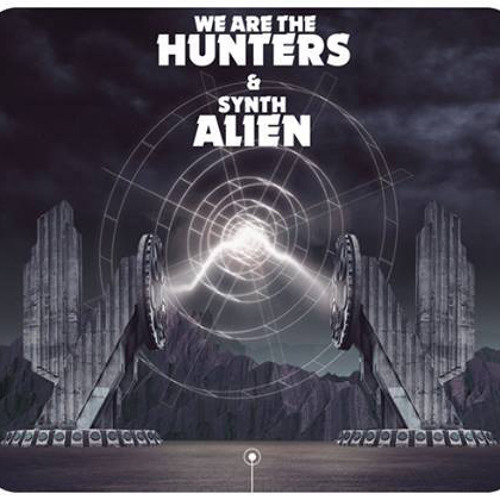 We are the Hunters & Synth Alien
