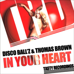 Disco Ball'z & Thomas Brown - In Your Heart (Audio Jacker Remix)
