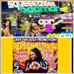 Stiffy Promo Fa  #Squeezeeee Badman D UTECH Edition & Here Comes Trouble The Naughty Girls Edition