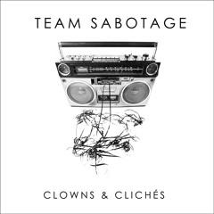 06 - Team Sabotage - Clowns