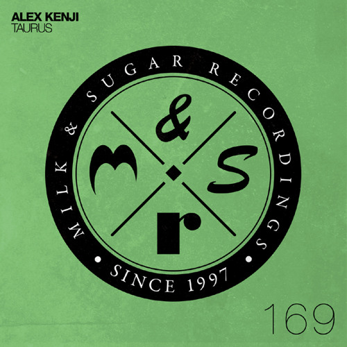 Alex Kenji - Taurus (Incl. Manuel De La Mare Remix)