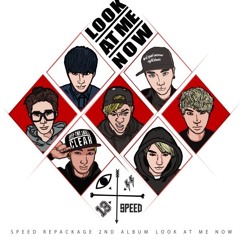 SPEED (스피드) - Look At Me Now