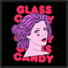 Glass Candy - Ripe Apples