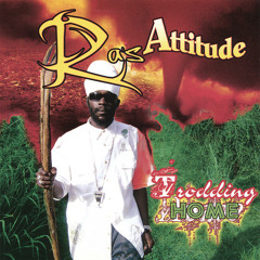 Ras Attitude - Things Dey Say & Do