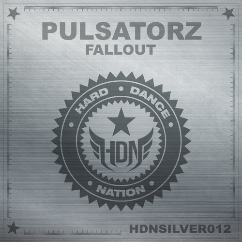 Pulsatorz - Fallout [HDNSILVER012]