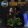 Aly & Fila FSOE 334 - 335 Future Sound ARCZI - Natural Harmony (UDM Remix)
