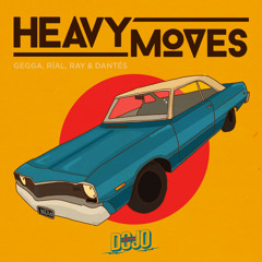 Gegga, Ríal, Ray & Dantés - Heavy Moves