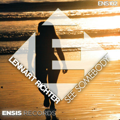 Lennart Richter - See Somebody (Original Mix) [OUT NOW!]