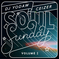 Soul Sunday - Volume 1 - by DJ Yodaw