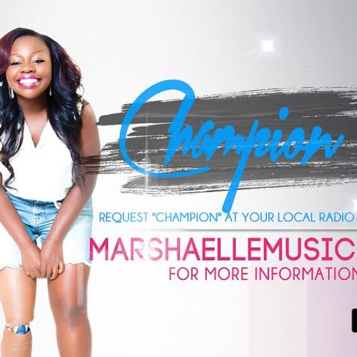 Marsha Elle - Champion ft. Benjah