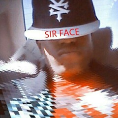 Sir face