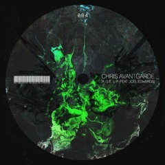 Chris Avantgarde feat. Joel Edwards - Rise Up [FREE DOWNLOAD]