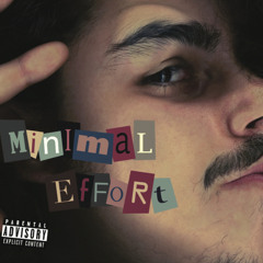 Minimal Effort - Some Do It Feat. City