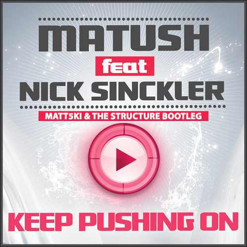 Matush feat. Nick Sinckler - Keep Pushing (The Structure & Matt5ki Bootleg) Free Download