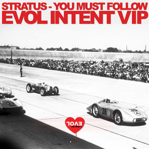 Stratus - You Must Follow (Evol Intent VIP)