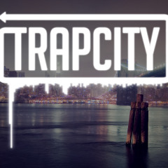 Best of Trap City Mix 2013 - 2014