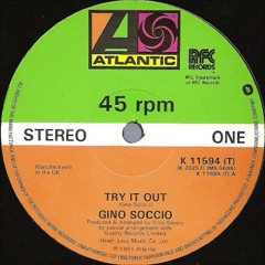 Gino Soccio - Try it Out (I live for the...Rework)