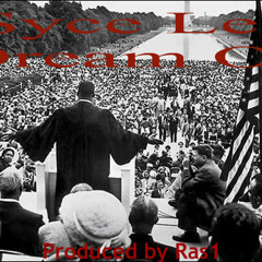 Syce Lee -Dream On (Produced by Ras1)