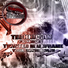 Twisted Mainframe - Your Going Down OUT NOW!!!!