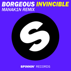 Borgeous - Invincible (Manak1n Remix) [Free Download!!!]