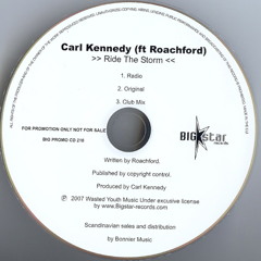 Carl Kennedy Feat Roachford 'Ride the Storm' Pacha Recordings