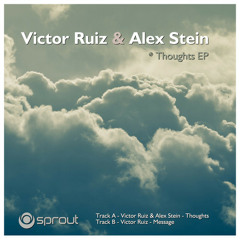 Victor Ruiz & Alex Stein - Thoughts (Original Mix)