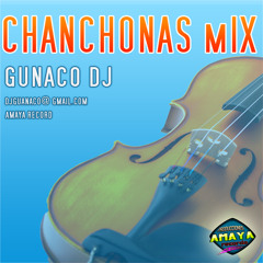 CHANCHONAS MIX  GUANACO DJ