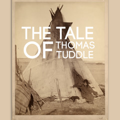 The Tale of Thomas Tuddle