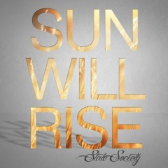 Sun Will Rise