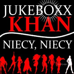 JUKEBOX (KHAN) EBONY - NIECY NIECY (2014) PUMPDABEAT