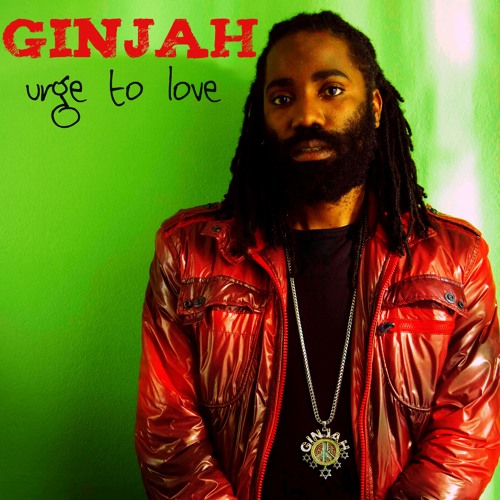 Ginjah - Urge to Love