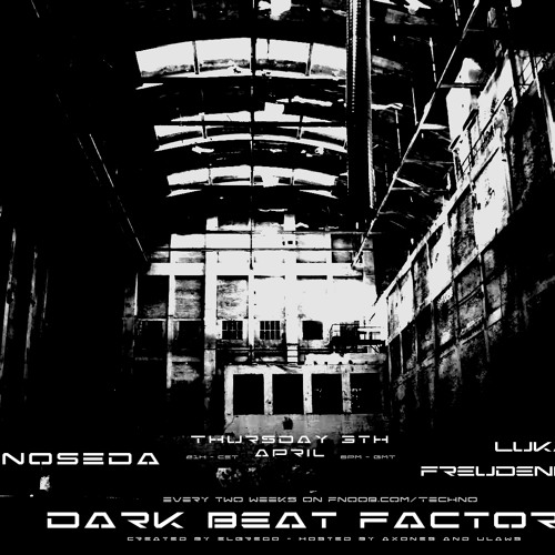 DARK BEAT FACTORY #073 by Lukas Freudenberger