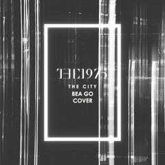 The City (The 1975/MSMR refix)
