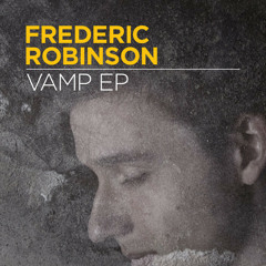 Stream Frederic Robinson music | Listen to songs, albums