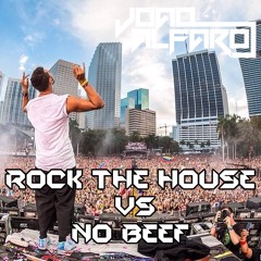 130. Afrojack - Rock The House Vs No Beef (EDIT ULTRA MUSIC)